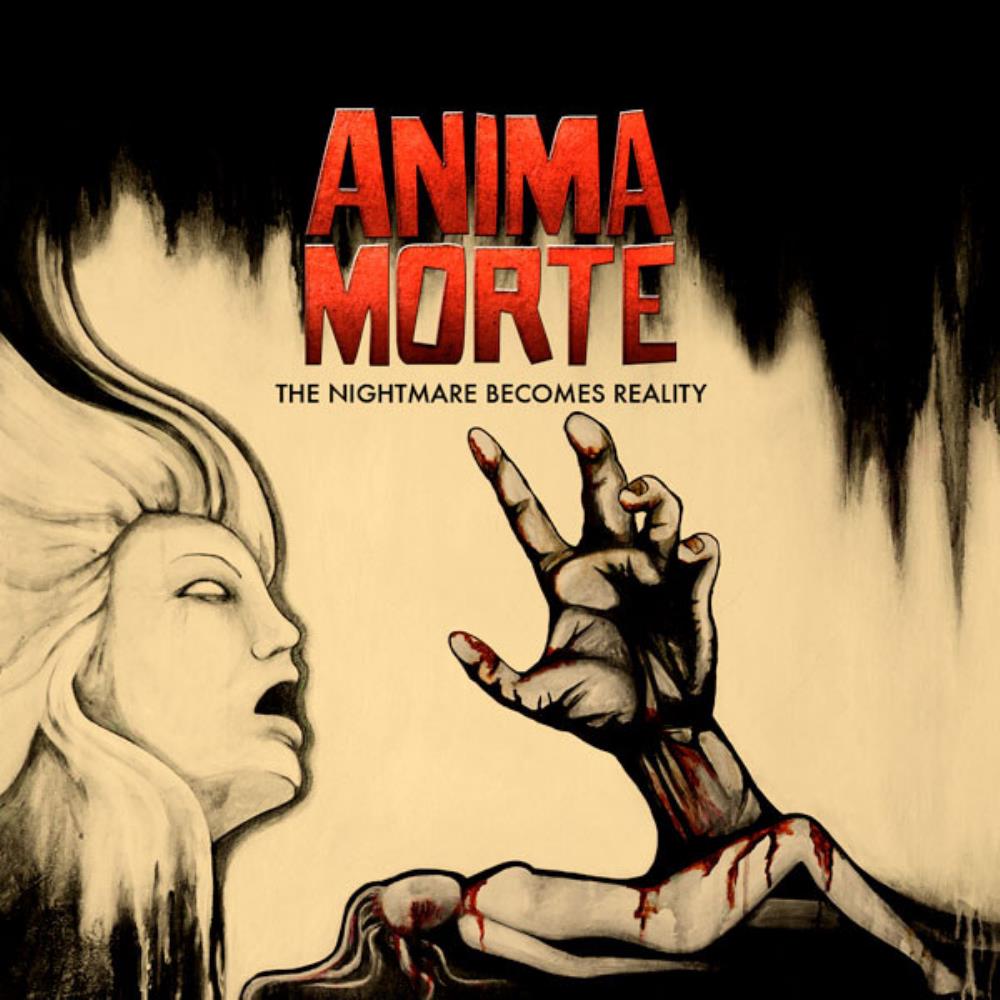 Anima Morte - The Nightmare Becomes Reality CD (album) cover