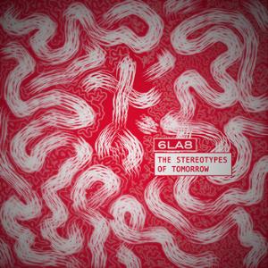 6LA8 - The Stereotypes of Tomorrow CD (album) cover