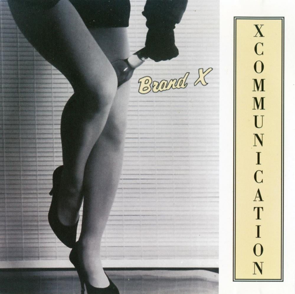 Brand X - X-Communication CD (album) cover