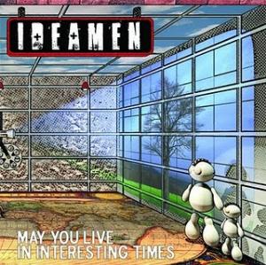 Ideamen - May You Live In Interesting Times CD (album) cover