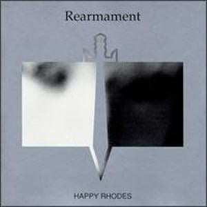 Happy Rhodes Rearmament album cover