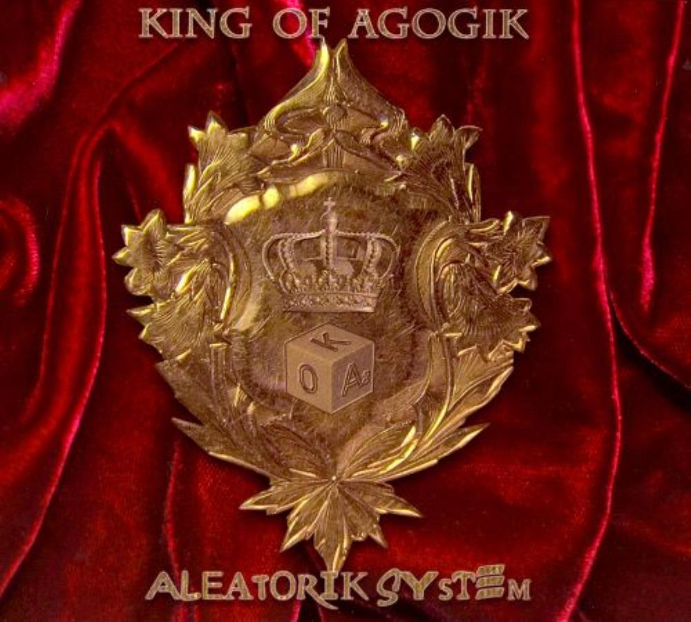 King of Agogik - Aleatorik System CD (album) cover