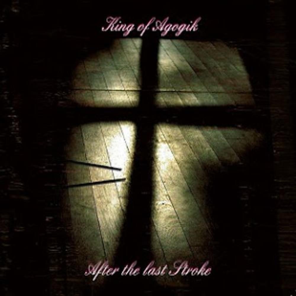 King of Agogik - After the Last Stroke CD (album) cover