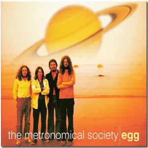 Egg - The Metronomical Society CD (album) cover