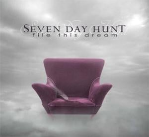 Seven Day Hunt File This Dream album cover