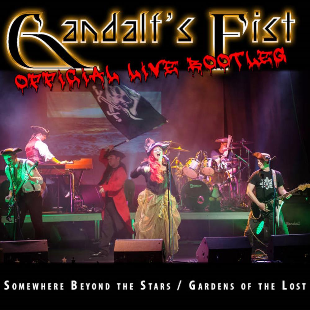 Gandalf's Fist Official Live Bootleg: Somewhere Beyond the Stars / Gardens of the Lost album cover