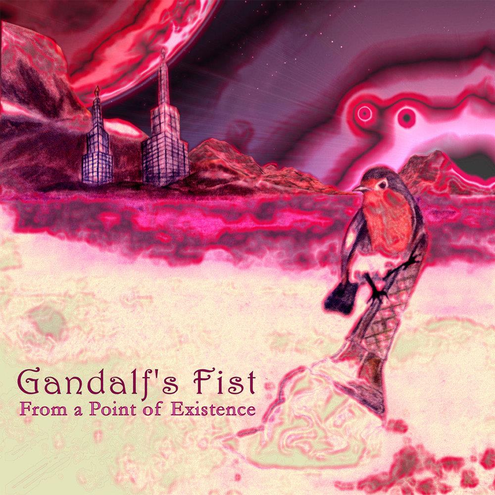 Gandalf's Fist - From a Point of Existence CD (album) cover