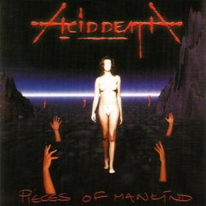 Acid Death - Pieces of Mankind CD (album) cover