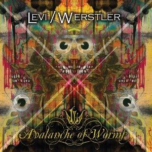 Levi / Werstler - Avalanche Of Worms CD (album) cover