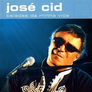 Jos Cid - Baladas da Minha Vida CD (album) cover
