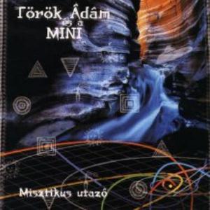 Mini (Trk dm & Mini) Misztikus utaz (Mystical Traveller) album cover
