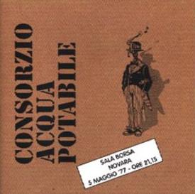 Consorzio Acqua Potabile - Sala Borsa Live 77 CD (album) cover