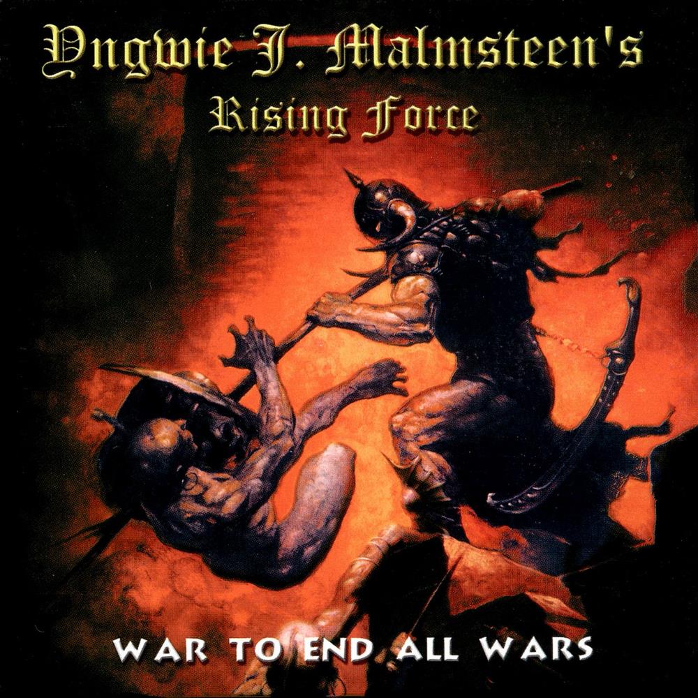 Yngwie Malmsteen Rising Force: War To End All Wars album cover