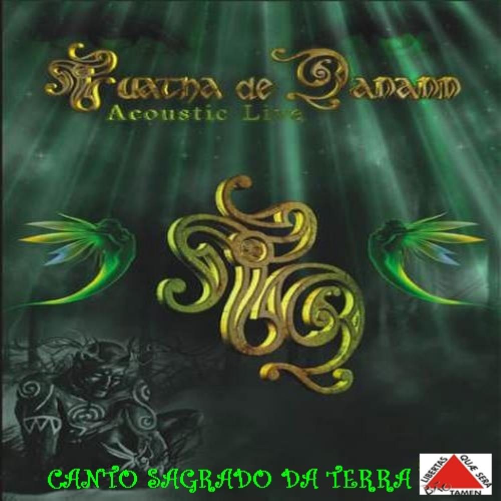 Tuatha de Danann - Acoustic Live (Em Canto Sagrado Da Terra) CD (album) cover