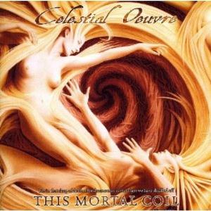 Celestial Oeuvre - This Mortal Coil CD (album) cover