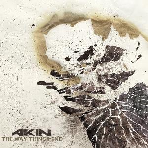 Akin - The Way Things End CD (album) cover