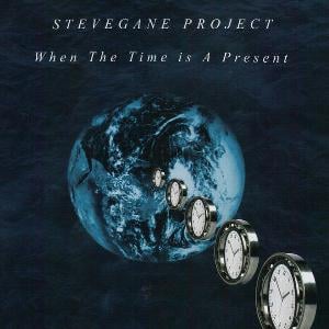 Stevegane Project - When the Time Is a Present CD (album) cover