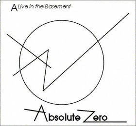 Absolute Zero - A Live In The Basement CD (album) cover