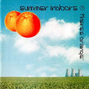 Summer Indoors - There's Orangie CD (album) cover