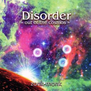 Zonk Monk Disorder - Out Of The Cosmos album cover