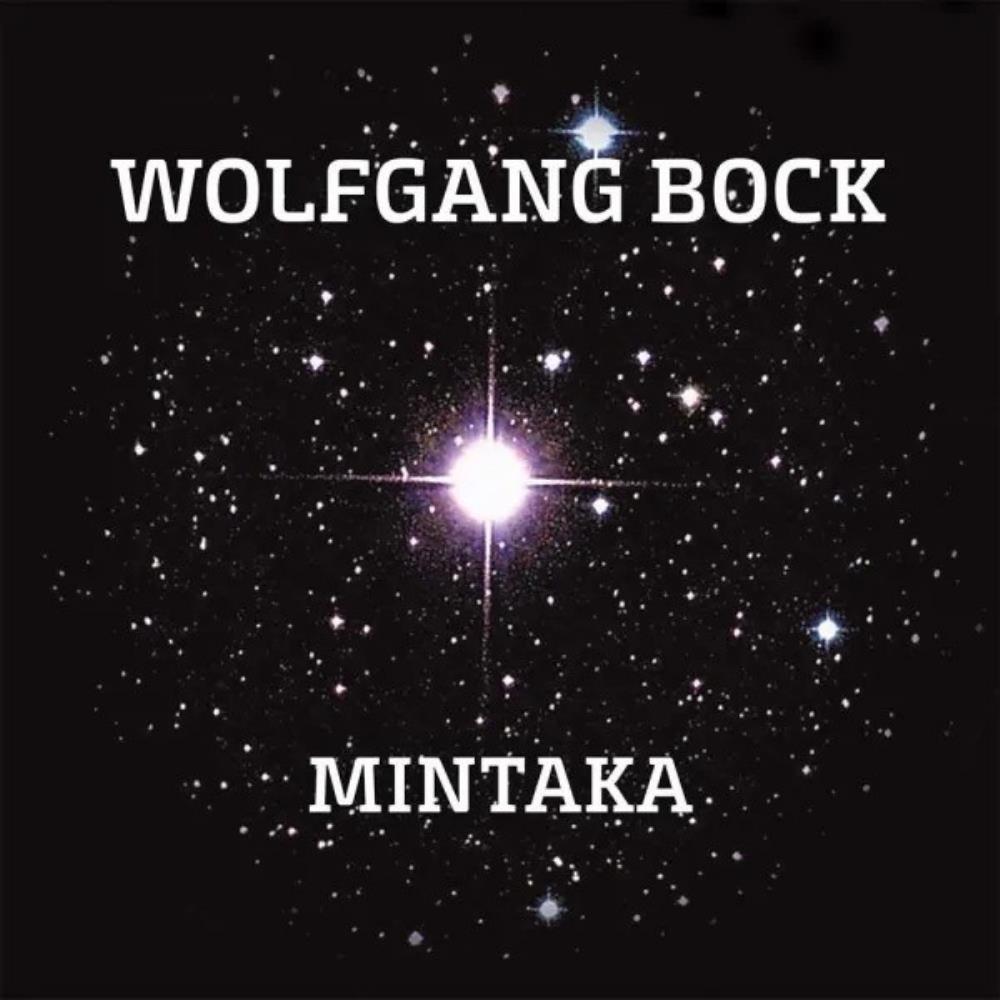 Wolfgang Bock - Mintaka CD (album) cover