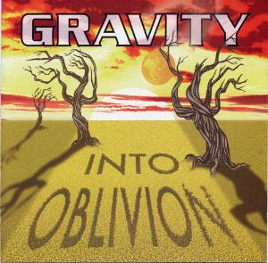Gravity - Into Oblivion CD (album) cover