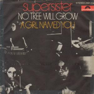 Supersister No Tree Will Grow album cover