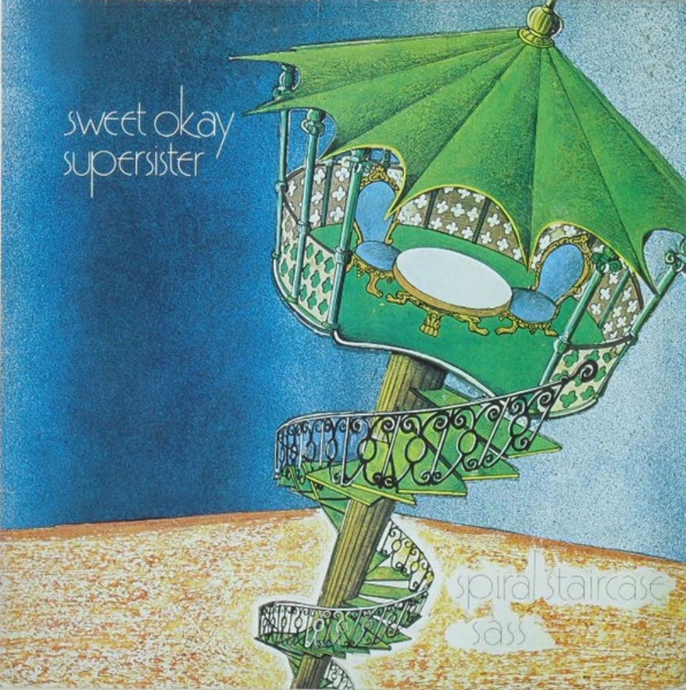 Supersister - Sweet Okay Supersister: Spiral Staircase CD (album) cover