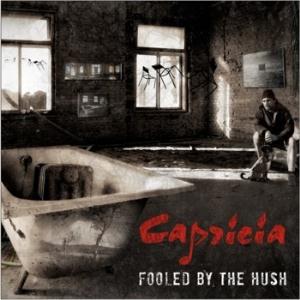 Capricia - Fooled by the Hush CD (album) cover