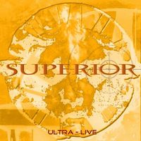 Superior - Ultra - Live CD (album) cover