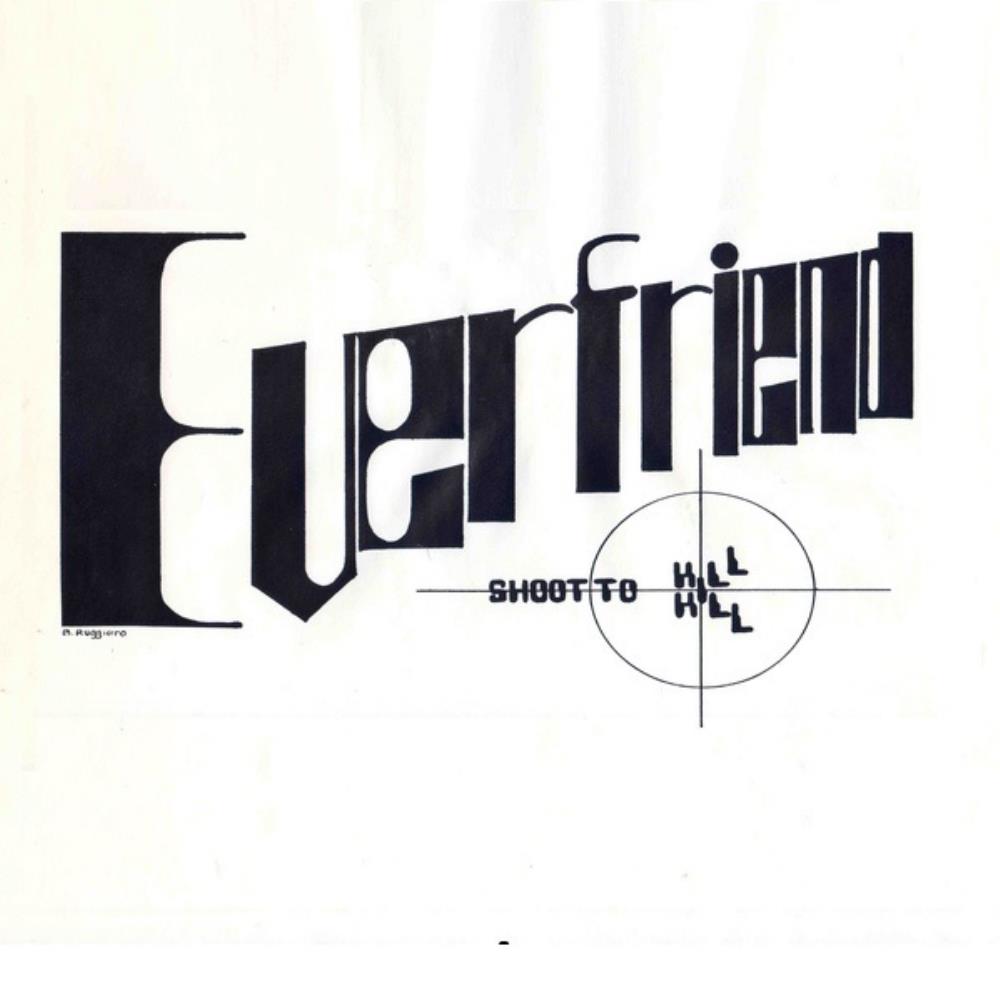 Everfriend - Shoot To Kill CD (album) cover