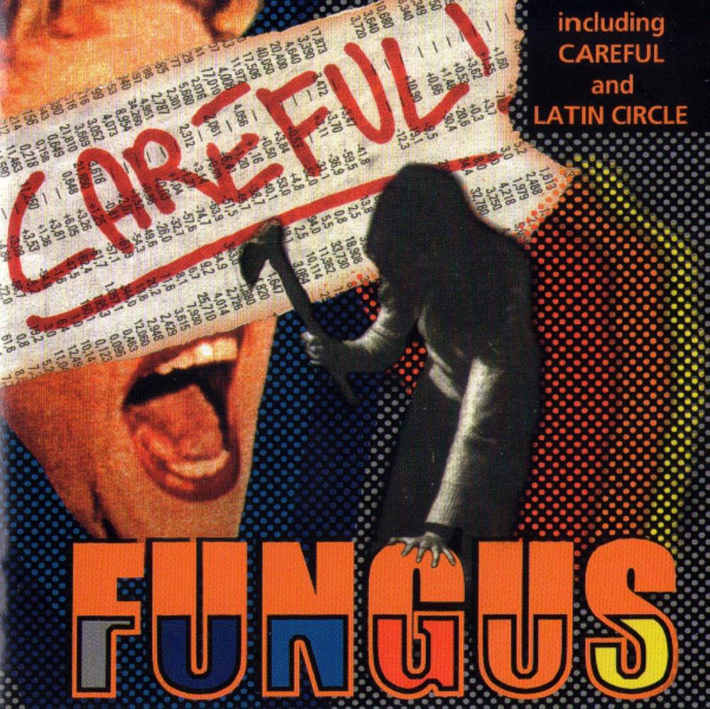 Fungus - Careful ! CD (album) cover