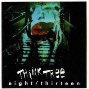 Think Tree - Eight/Thirteen CD (album) cover