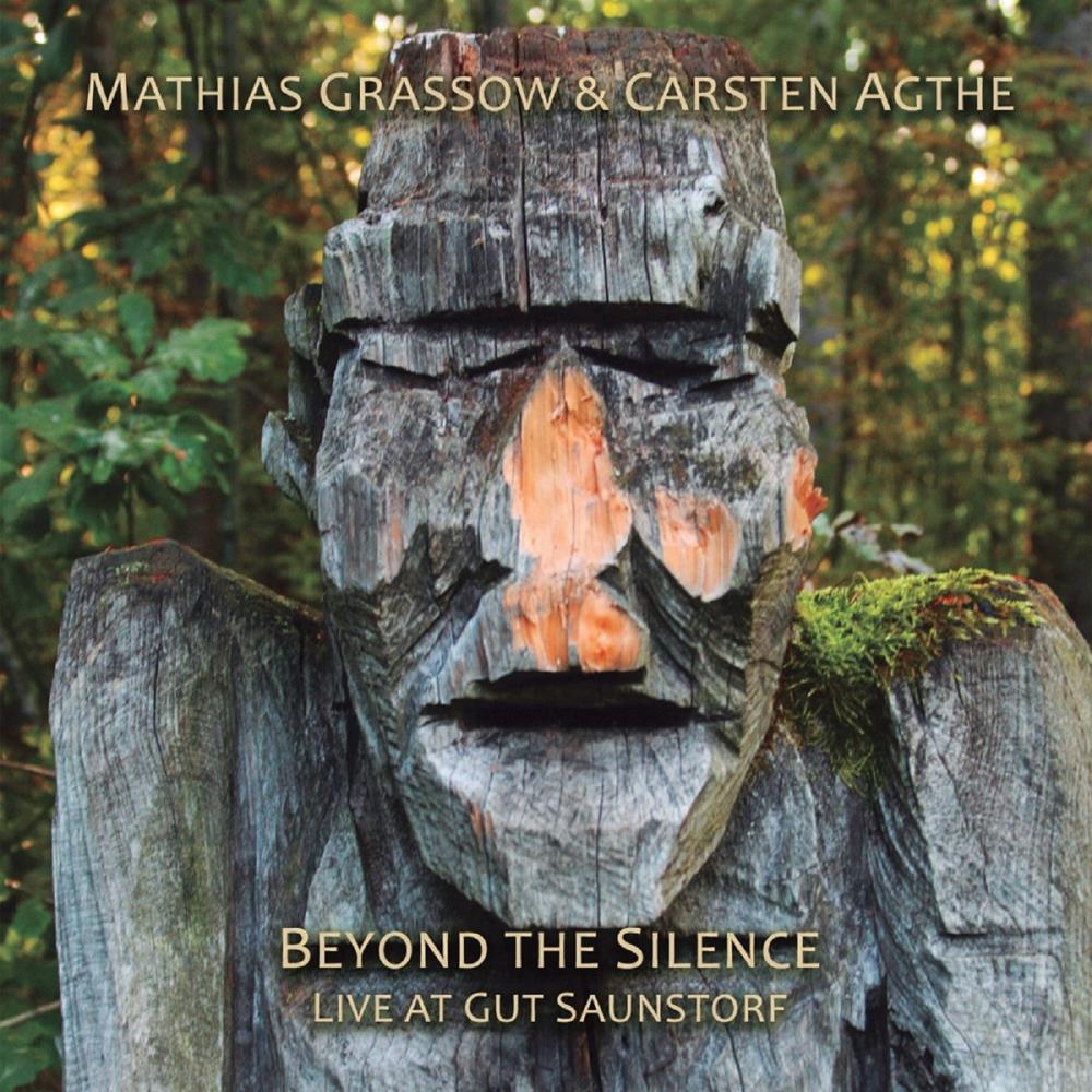 Mathias Grassow - Beyond the Silence - Live at Gut Saunstorf (collaboration with Carsten Agthe) CD (album) cover