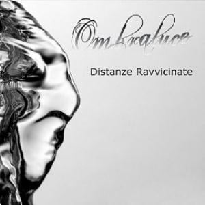 Ombraluce - Distanze Ravvicinate CD (album) cover