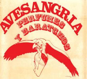 Ave Sangria Perfumes Y Baratchos album cover
