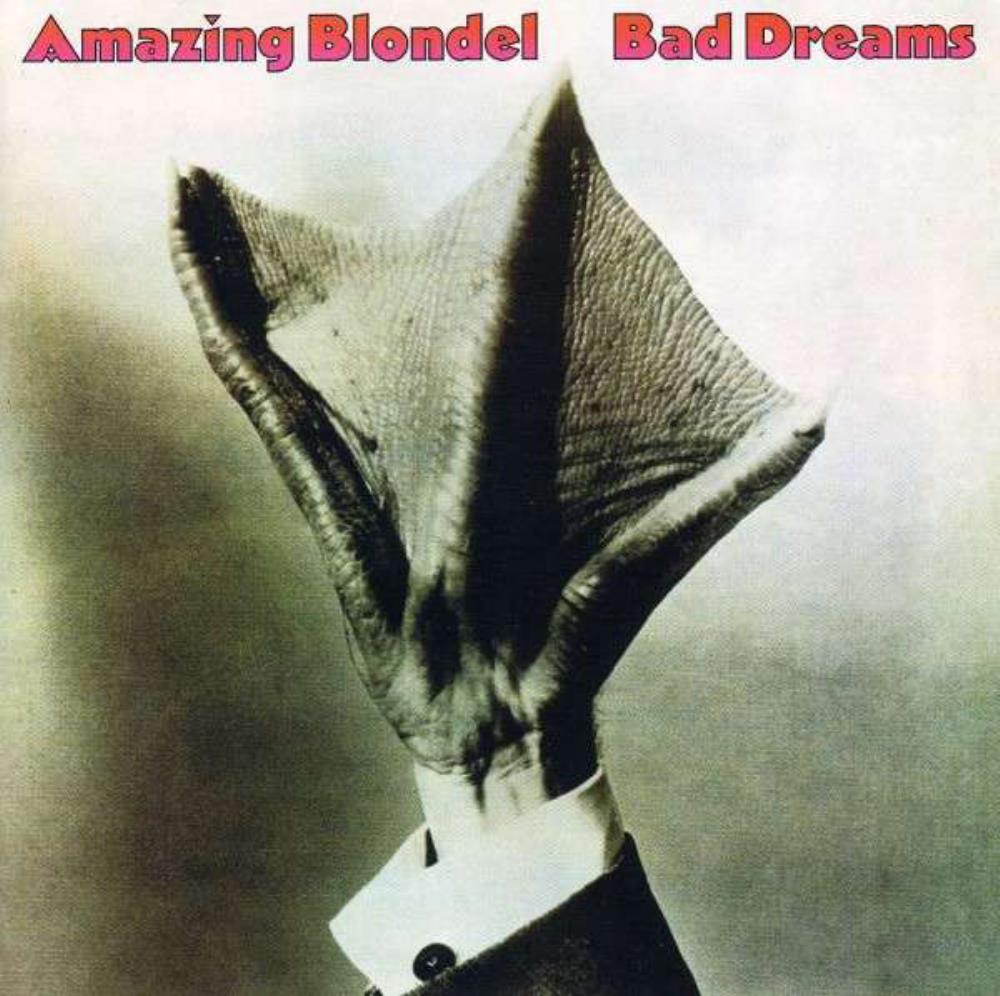 Amazing Blondel - Bad Dreams CD (album) cover