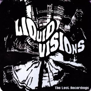 Liquid Visions - The Lost Recordings CD (album) cover