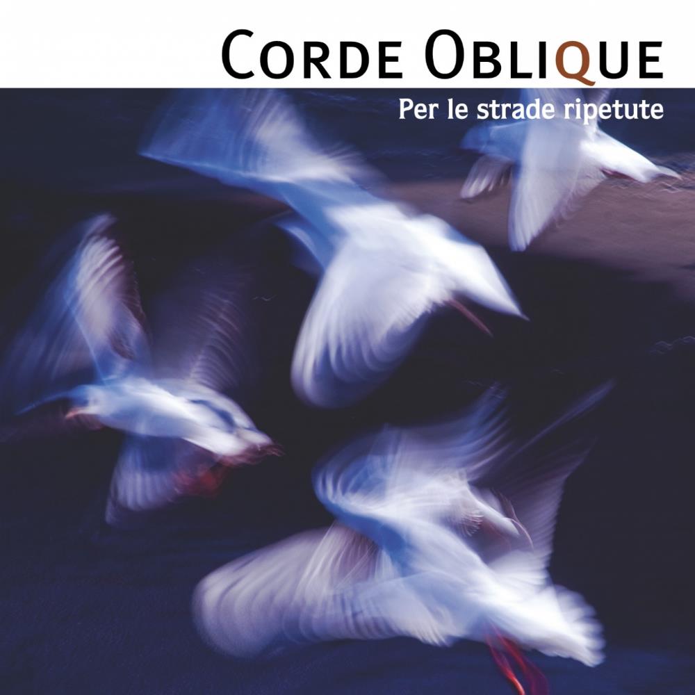 Corde Oblique - Per Le Strade Ripetute CD (album) cover
