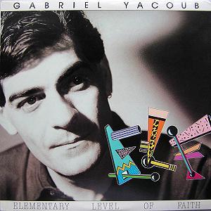 Gabriel Yacoub - Elementary Level of Faith CD (album) cover