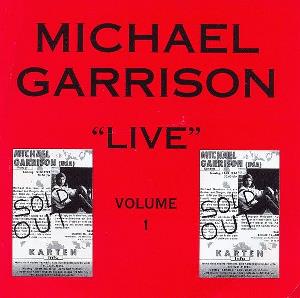 Michael Garrison Live Volume 1 album cover