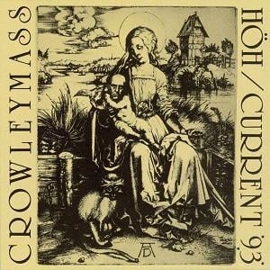 Current 93 Crowleymass w/ HH album cover