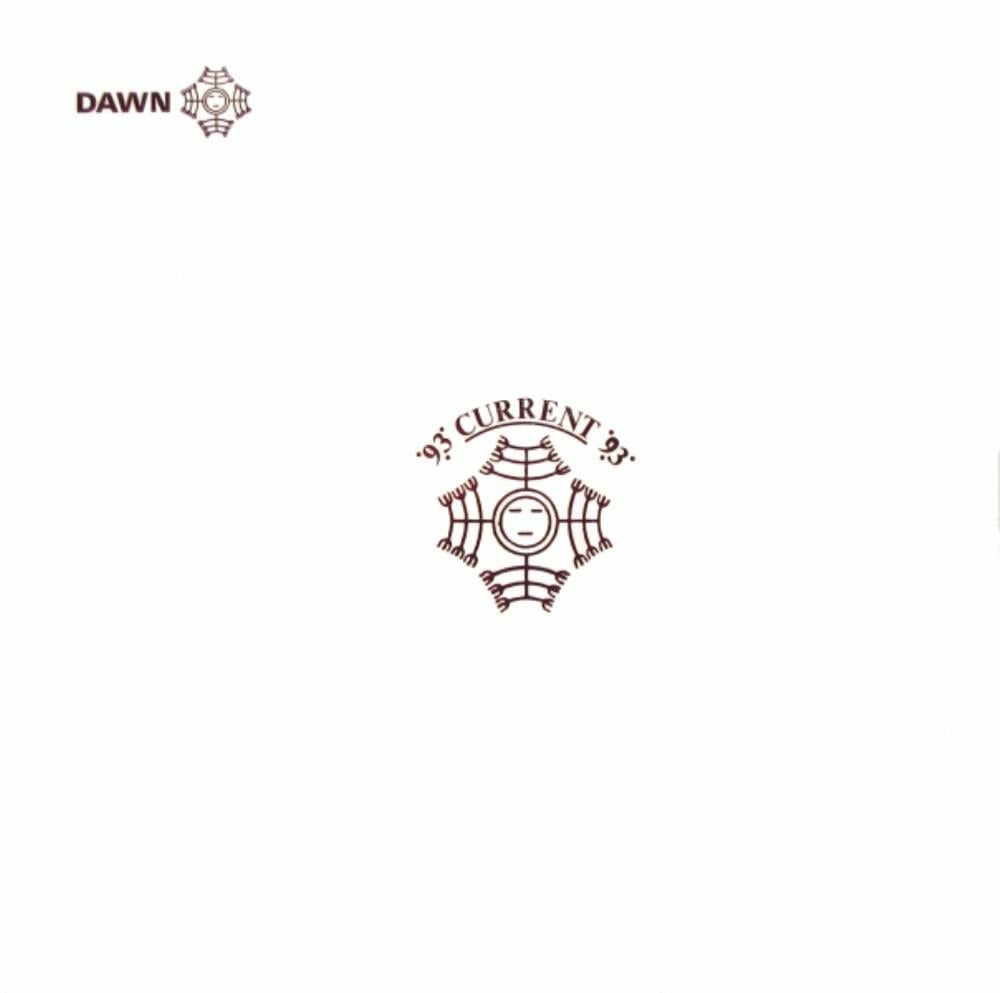 Current 93 - Dawn CD (album) cover