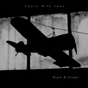 Churn Milk Joan Black and Ginger album cover