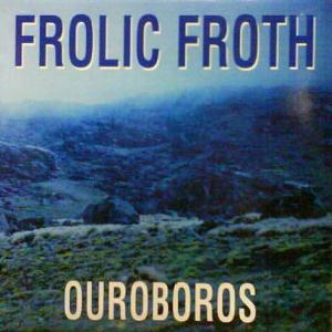 Frolic Froth Ouroboros album cover