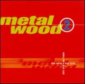 Metalwood - Metalwood 2 CD (album) cover