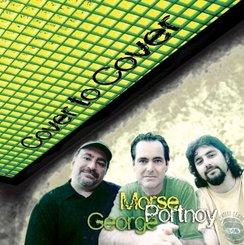 Neal Morse - Morse, Portnoy & George: Cover to Cover CD (album) cover