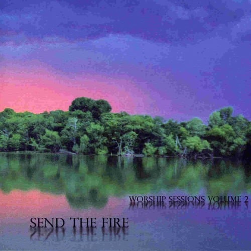 Neal Morse - Send the Fire - Worship Sessions Volume 2 CD (album) cover