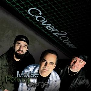 Neal Morse Morse, Portnoy & George: Cover 2 Cover album cover