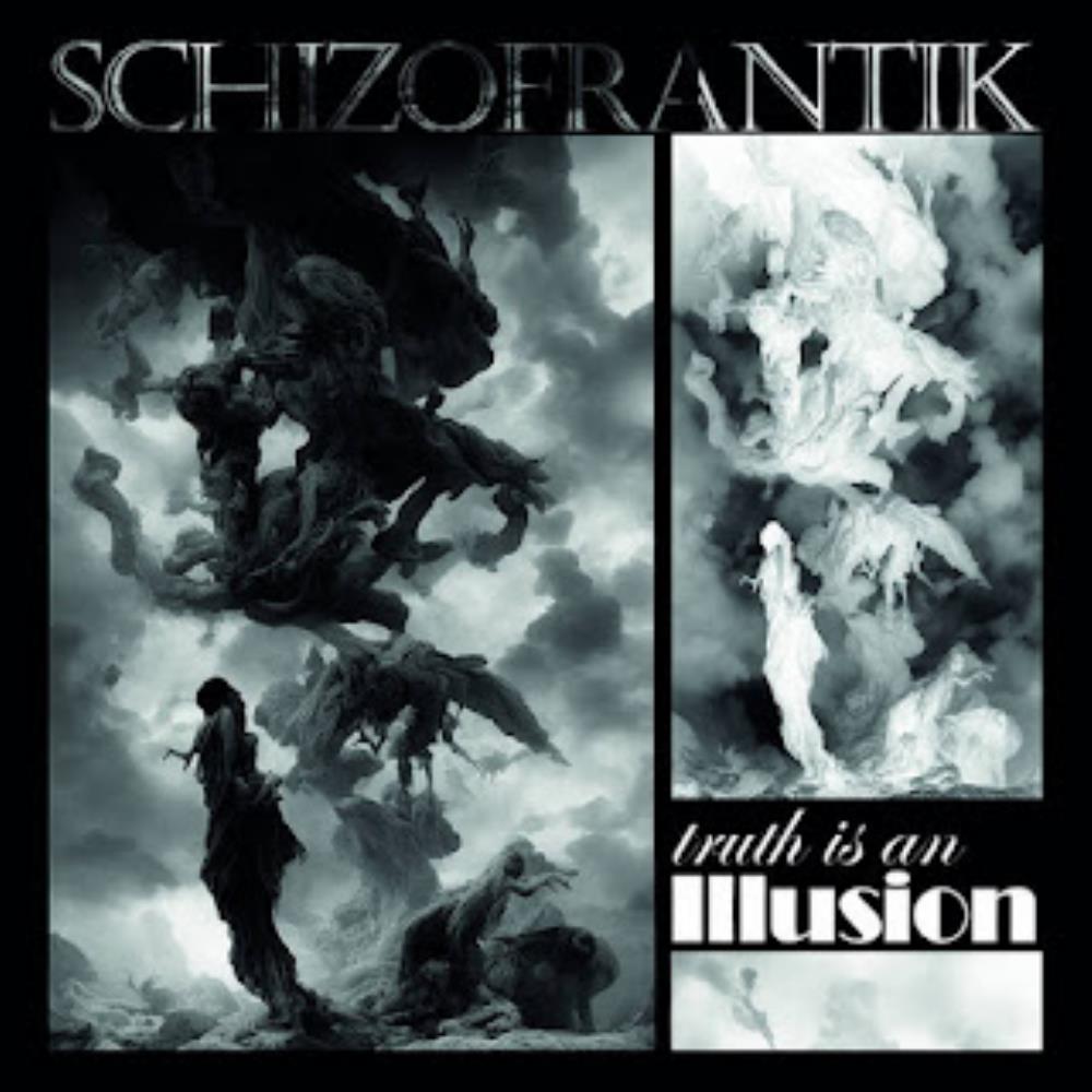 Schizofrantik - Truth Is an Illusion CD (album) cover